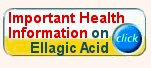 CLICK HERE for important information about Ellagic Acid.
